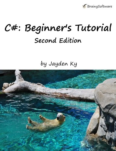 Stock image for C#: A Beginner's Tutorial, Second Edition for sale by HPB-Red