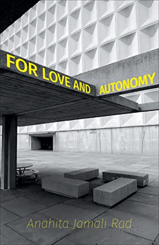 Stock image for For Love and Autonomy for sale by Shadow Books