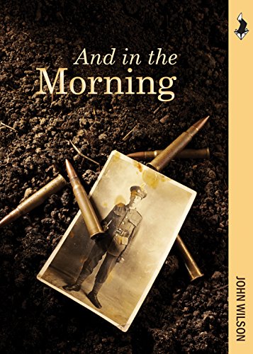 Stock image for And in the Morning : The Somme 1916 for sale by Better World Books: West