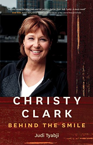 9781772031065: Christy Clark: Behind the Smile