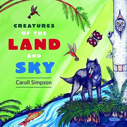Imagen de archivo de Creatures of the Land and Sky a la venta por Better World Books