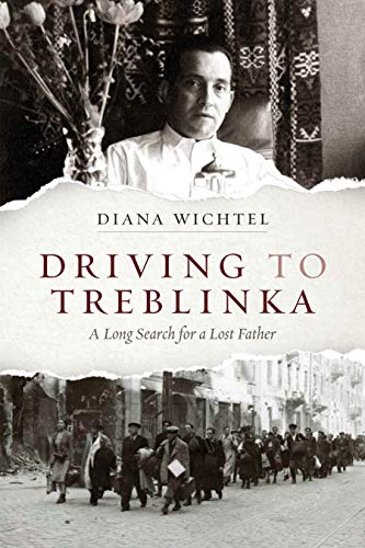 9781772032994: Driving to Treblinka: A Long Search for a Lost Father