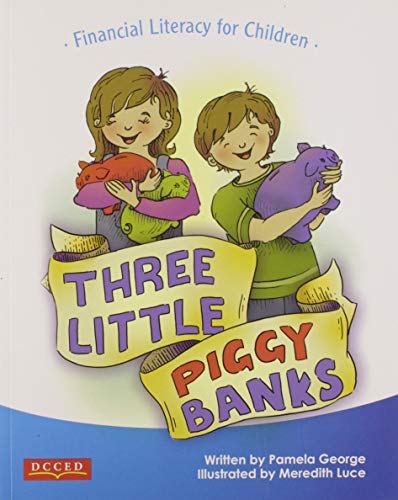 Beispielbild fr Three Little Piggy Banks: Financial Literacy for Children zum Verkauf von WorldofBooks