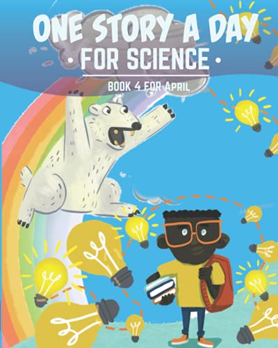 Imagen de archivo de One Story a Day for Science: Book 4 for April a la venta por GF Books, Inc.