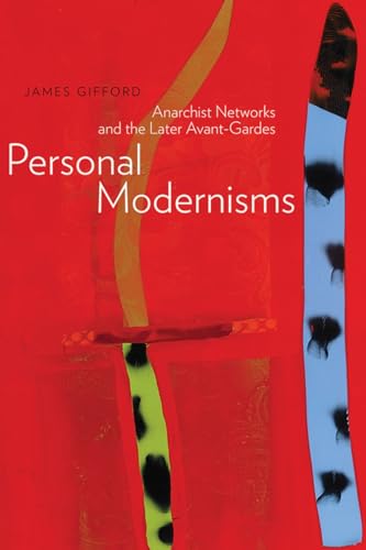 9781772120011: Personal Modernisms: Anarchist Networks and the Later Avant-Gardes