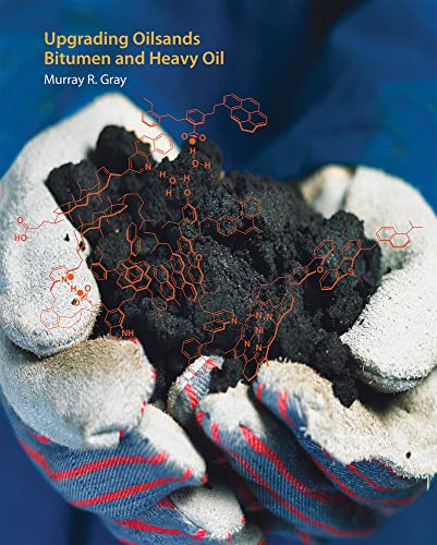 9781772120356: Upgrading Oilsands Bitumen and Heavy Oil