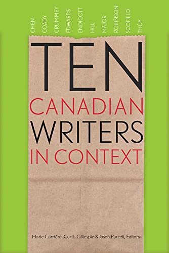 9781772121414: Ten Canadian Writers in Context (Robert Kroetsch Series)