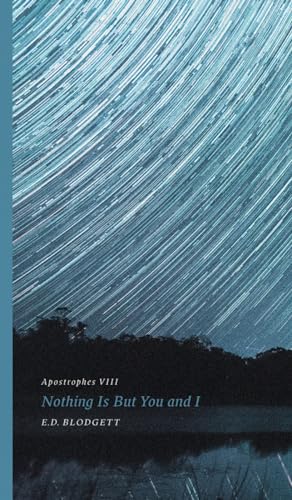 9781772124514: Apostrophes VIII: Nothing Is But You and I (Robert Kroetsch Series)