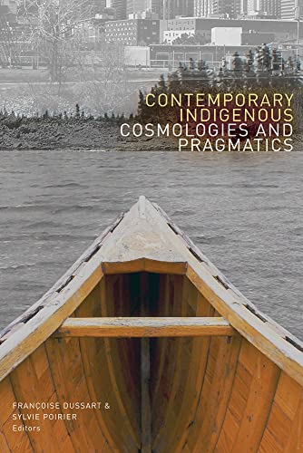 Stock image for Contemporary Indigenous Cosmologies and Pragmatics for sale by Monster Bookshop