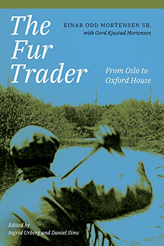 Stock image for The Fur Trader: From Oslo to Oxford House for sale by Monster Bookshop