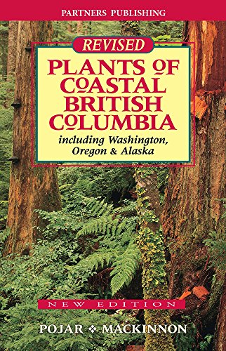 9781772130096: Plants of Coastal British Columbia: Including Washington, Oregon and Alaska