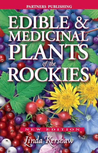 Imagen de archivo de Edible and Medicinal Plants of the Rockies a la venta por SecondSale
