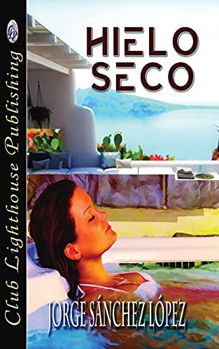 Stock image for Hielo Seco (Spanish Edition) for sale by Lucky's Textbooks