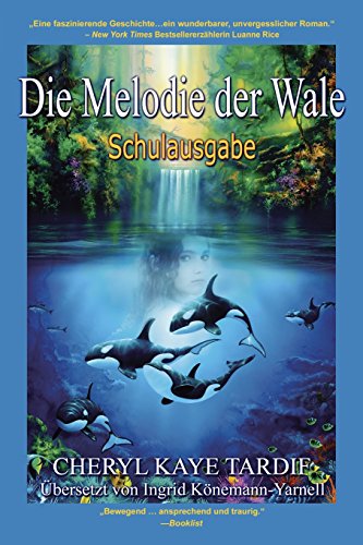 9781772230536: Die Melodie der Wale: Schulausgabe