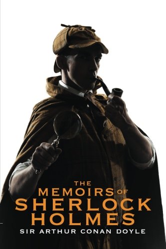 Stock image for The Memoirs of Sherlock Holmes for sale by Revaluation Books