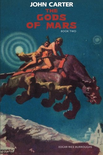 Stock image for The Gods of Mars: John Carter: Barsoom Series Book 2 (Volume 2) for sale by HPB-Diamond