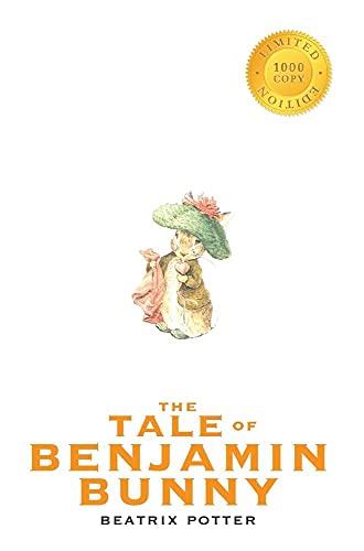 9781772263015: The Tale of Benjamin Bunny (1000 Copy Limited Edition)