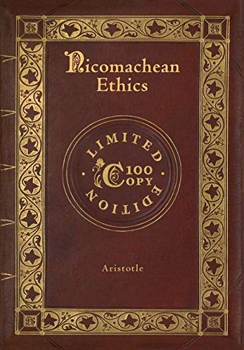 9781772268058: Nicomachean Ethics (100 Copy Limited Edition)