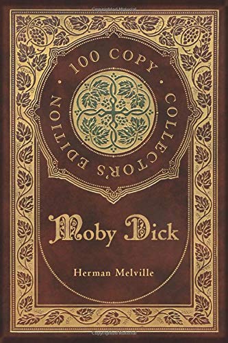 9781772268676: Moby Dick (100 Copy Collector's Edition)
