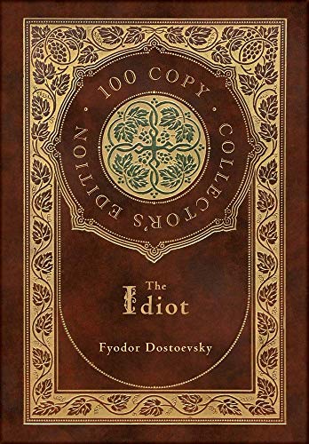 9781772269031: The Idiot (100 Copy Collector's Edition)