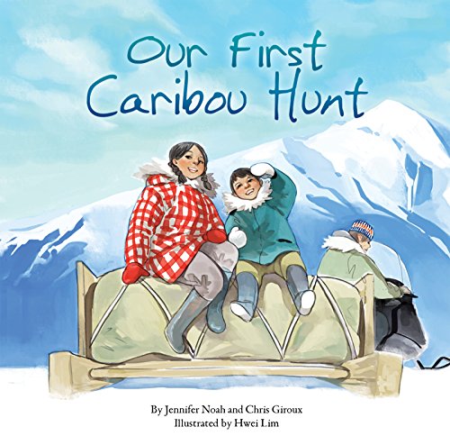 Stock image for Our First Caribou Hunt for sale by Better World Books