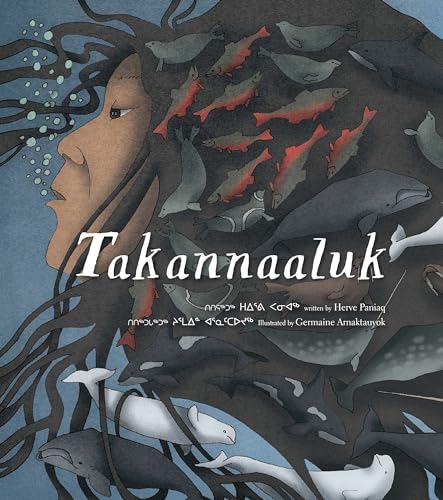Stock image for Takannaaluk for sale by ThriftBooks-Atlanta