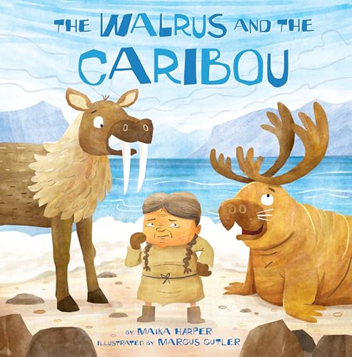 Beispielbild fr The Walrus and the Caribou zum Verkauf von Better World Books