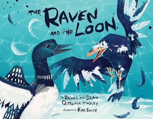 Stock image for The Raven and the Loon for sale by GF Books, Inc.