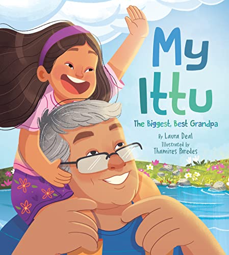 Stock image for My Ittu: The Biggest, Best Grandpa for sale by More Than Words
