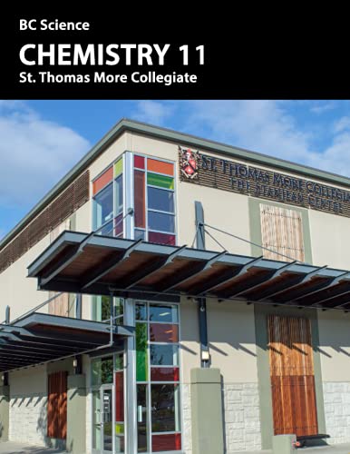 Stock image for BC Science Chemistry 11: St. Thomas More Collegiate for sale by Red's Corner LLC