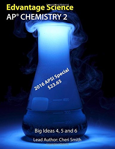 Stock image for AP Chemistry 2: Big Ideas 4, 5 and 6 for sale by Discover Books