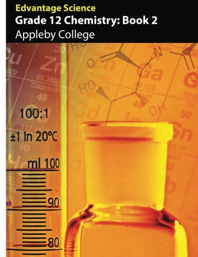 Stock image for Grade 12 Chemistry: Book 2 Appleby College for sale by Books Unplugged
