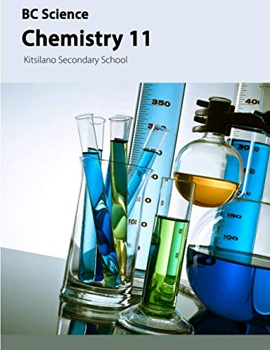 Imagen de archivo de BC Science Chemistry 11: Kitsilano Secondary School a la venta por ThriftBooks-Atlanta
