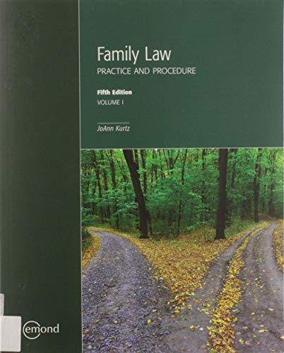 Beispielbild fr FAMILY LAW: PRACTICE AND PROCEDURE, 5TH EDITION zum Verkauf von Better World Books