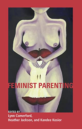Imagen de archivo de Feminist Parenting a la venta por Goodwill Southern California