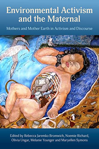 Beispielbild fr Environmental Activism and the Maternal zum Verkauf von Blackwell's
