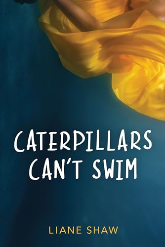 9781772600537: Caterpillars Can't Swim