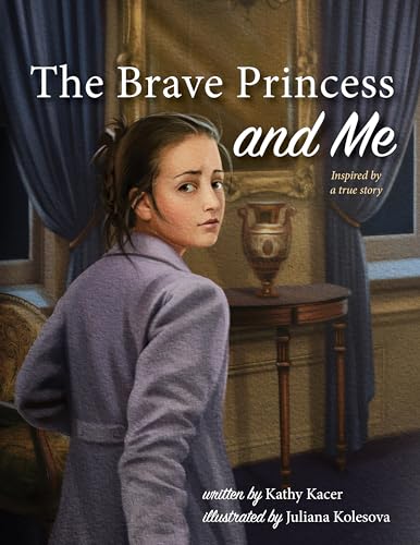 Stock image for The Brave Princess and Me for sale by ThriftBooks-Atlanta