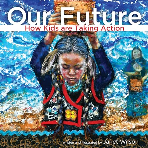 Beispielbild fr Our Future : How Kids Are Taking Action zum Verkauf von Better World Books