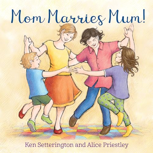 Stock image for Mom Marries Mum! for sale by Better World Books
