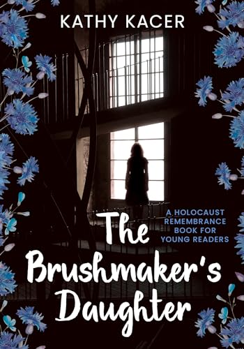 9781772601381: The Brushmaker's Daughter: 17 (Holocaust Remembrance)