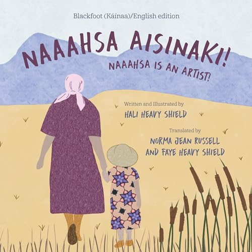 Imagen de archivo de Naaahsa Aisinaki! / Naaahsa Is an Artist! a la venta por ThriftBooks-Atlanta
