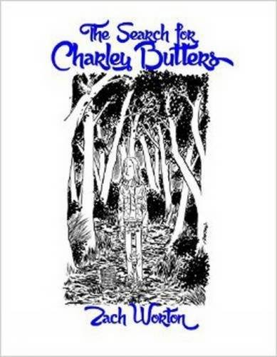 Beispielbild fr The Search for Charley Butters zum Verkauf von ThriftBooks-Atlanta