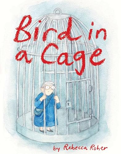 Imagen de archivo de Bird In A Cage a la venta por Better World Books