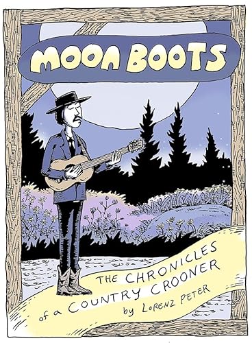 Imagen de archivo de Moon Boots: The Chronicles of a Country Crooner a la venta por Big River Books