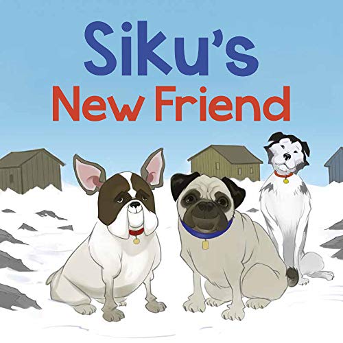 Beispielbild fr Siku's New Friend: English Edition (Nunavummi Reading Series) zum Verkauf von ThriftBooks-Dallas