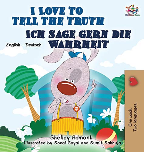 9781772685206: I Love to Tell the Truth Ich sage gern die Wahrheit: English German Bilingual Edition (English German Bilingual Collection) (German Edition)