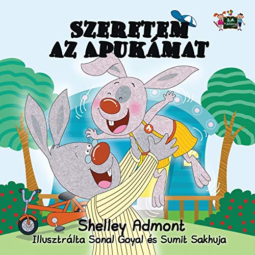 

I Love My Dad : Hungarian Edition -Language: hungarian