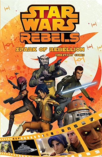 Beispielbild fr Spark of Rebellion: A Star Wars Rebels Cinestory Comic zum Verkauf von Books From California