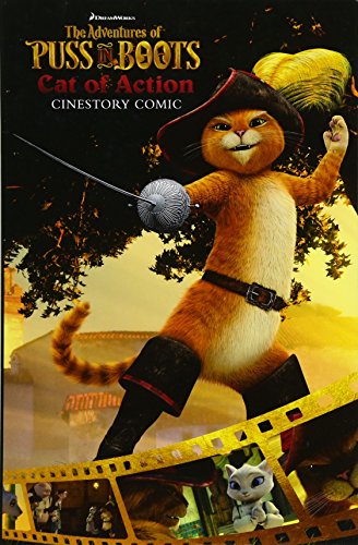 Imagen de archivo de DreamWorks The Adventures of Puss in Boots: Cat of Action Cinestory Comic a la venta por Zoom Books Company